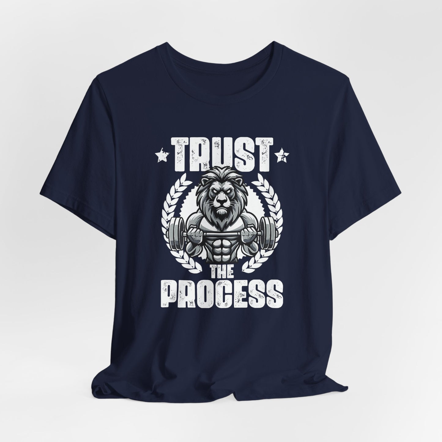Trust the Process Gym Shirt Motivational Lion Tee Weightlifting Gift