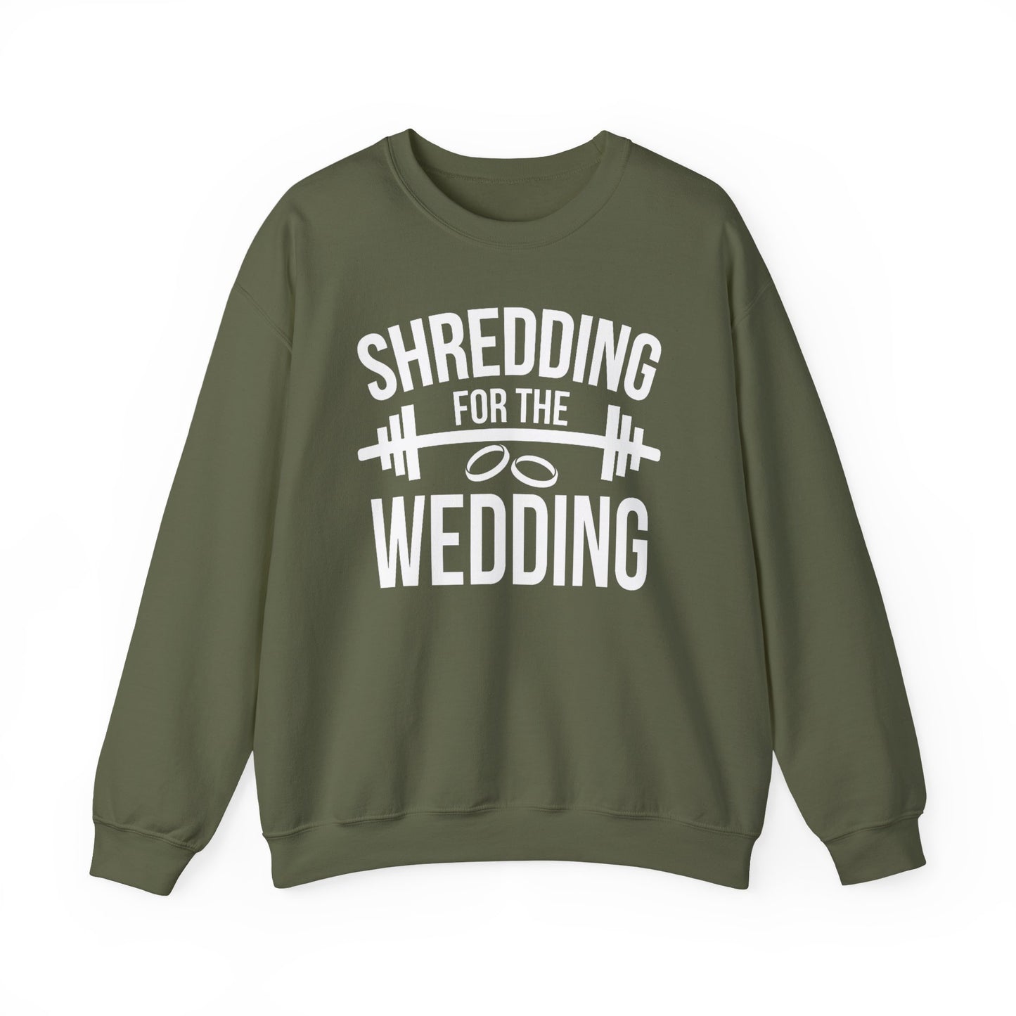 Shredding for the Wedding Sweatshirt Funny Bride Workout Gym Gift