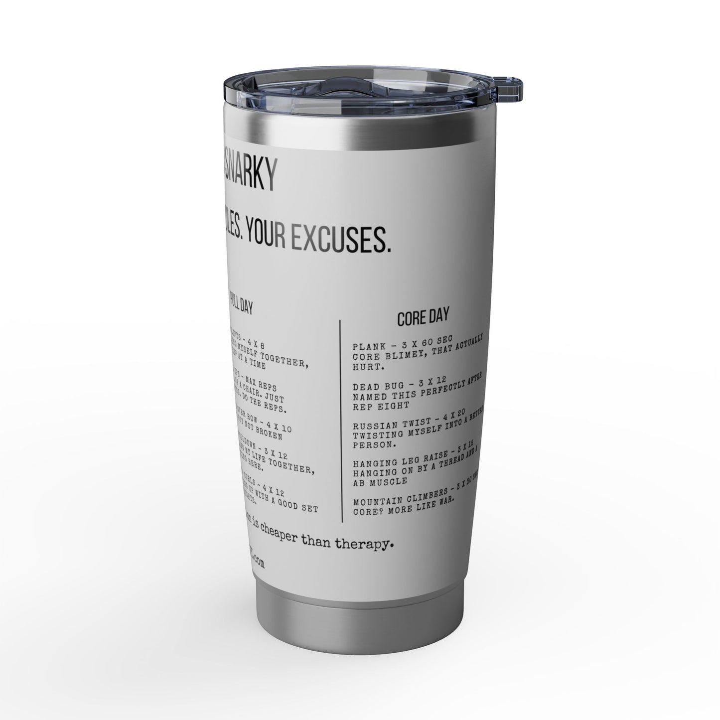 Stainless steel tumbler with motivational text on a white background