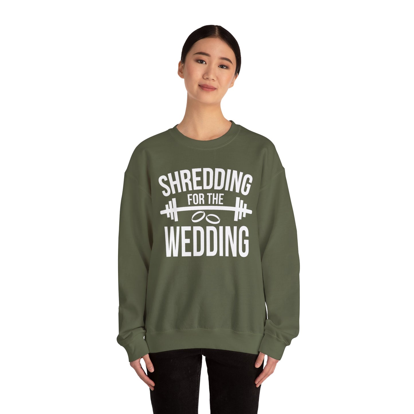 Shredding for the Wedding Sweatshirt Funny Bride Workout Gym Gift