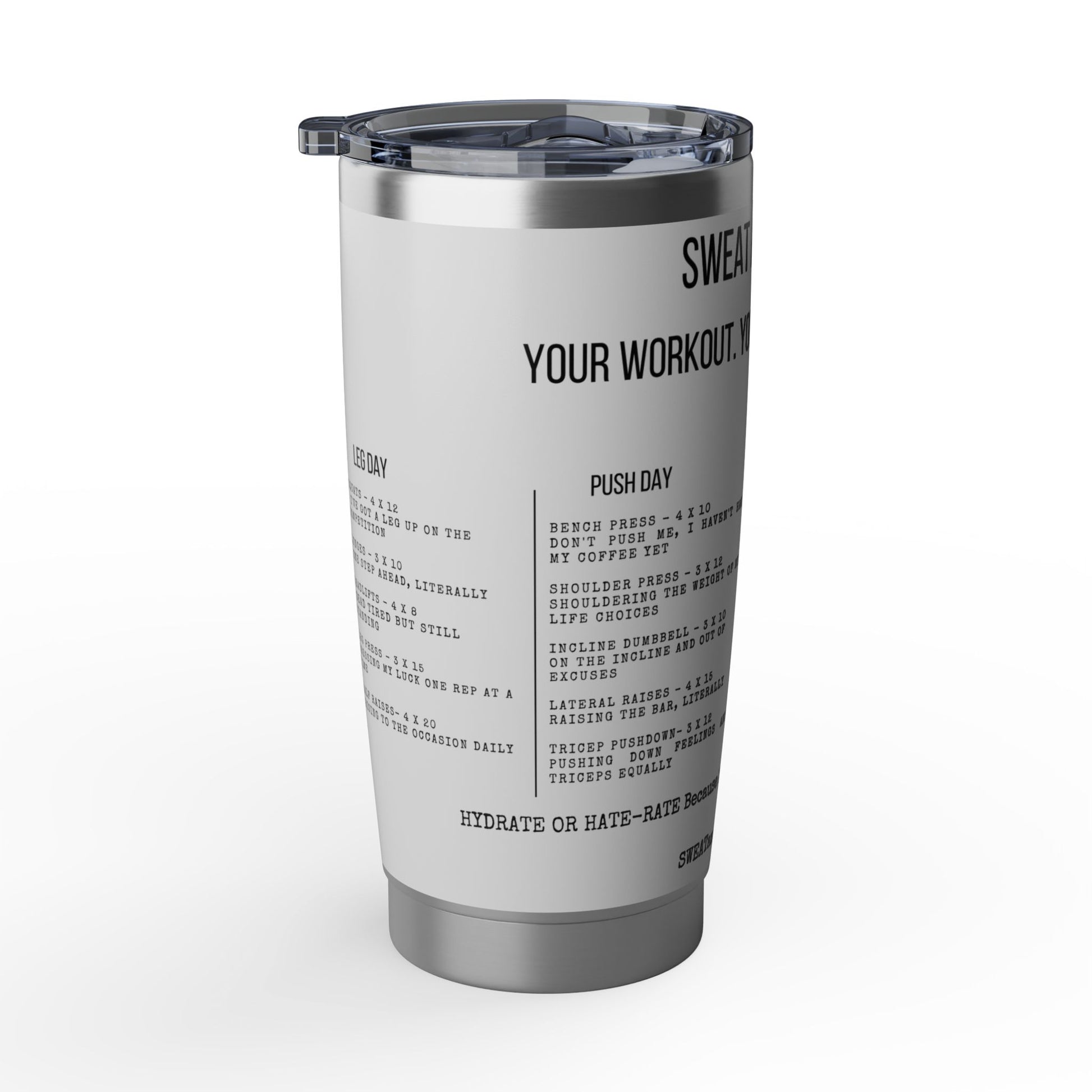Stainless steel tumbler with motivational text on a white background