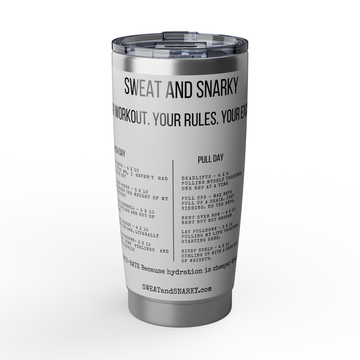 Stainless steel tumbler with motivational text on a white background