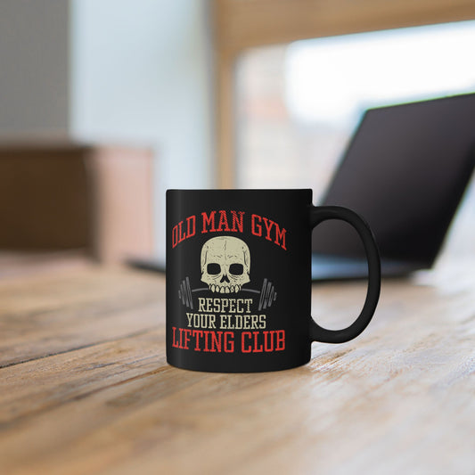 Person holding a mug with Respect Your Elders gym humor text.