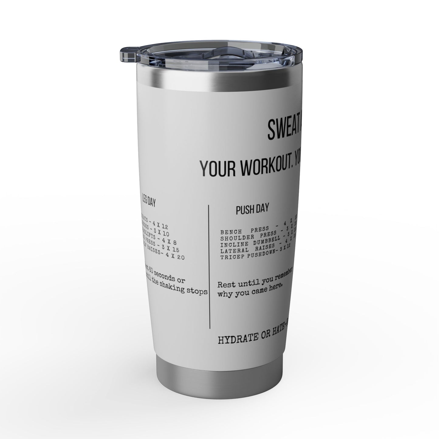 Stainless steel tumbler with motivational text on a white background