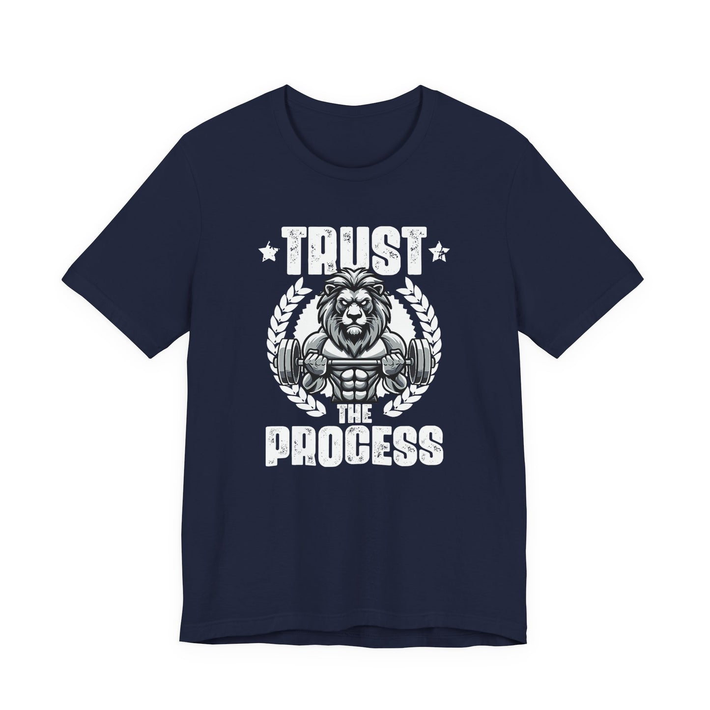 Trust the Process Gym Shirt Motivational Lion Tee Weightlifting Gift