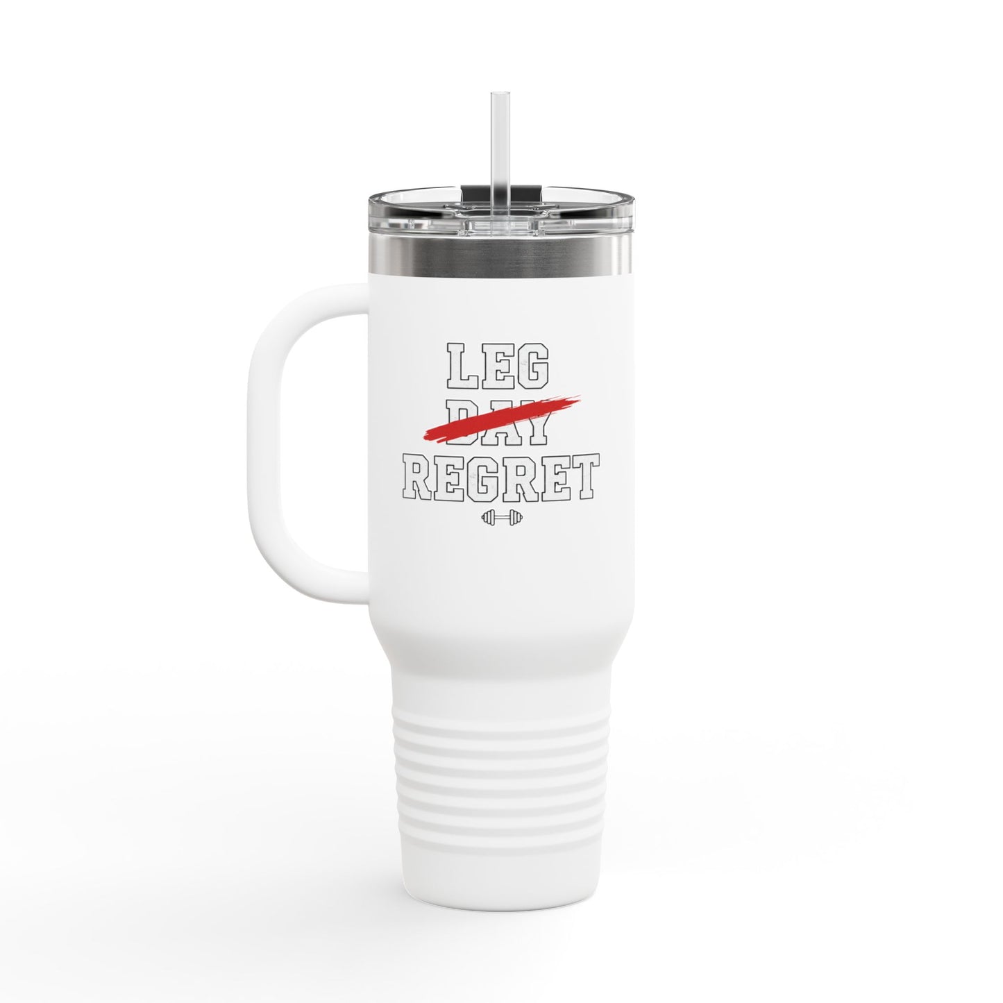 White travel mug with 'Leg Day Regret' text and red arrow on a white background
