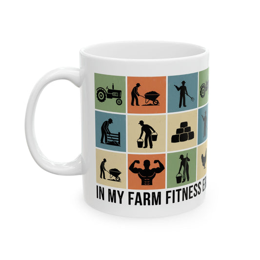 Farm Fitness Mug — "In My Farm Fitness Era" Ceramic Coffee Cup (11oz & 15oz)