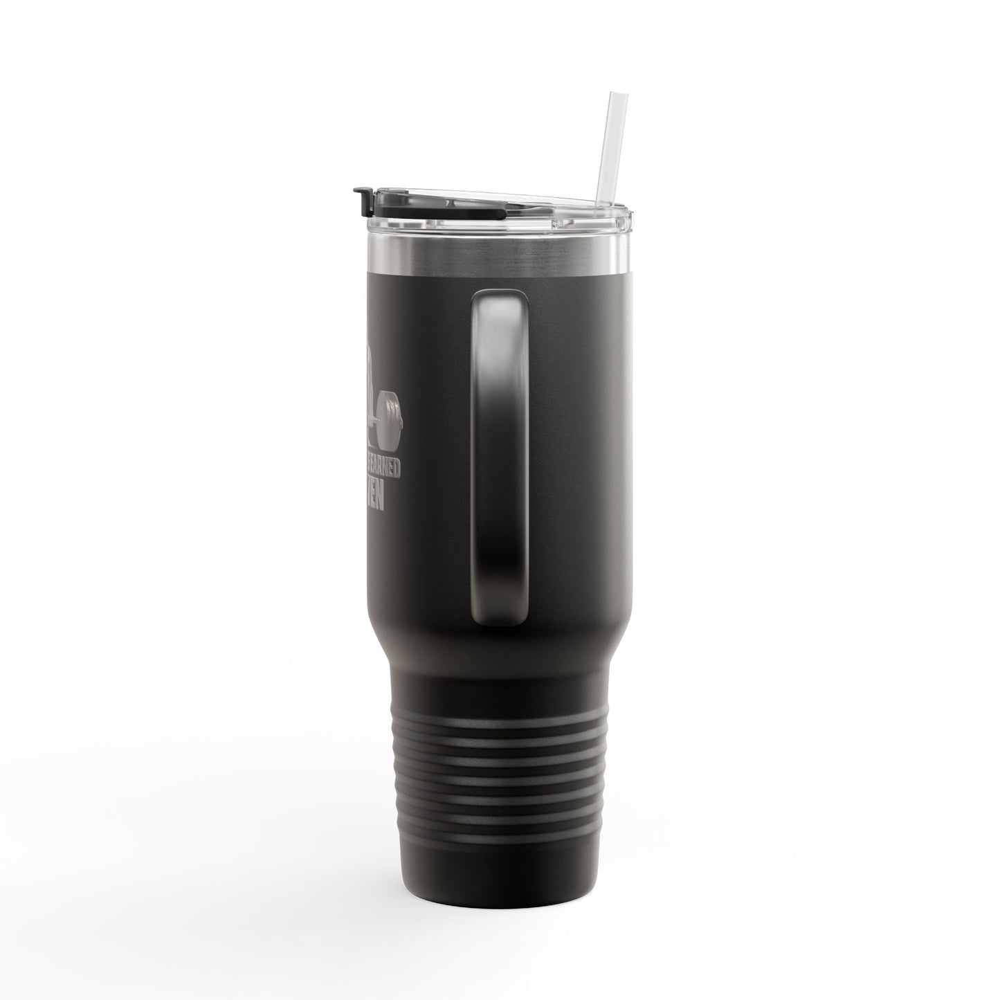40oz Insulated Travel Mug — "The Strength Is Earned Not Given" Gym Motivation Tumbler